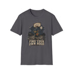 Find Your Own Hoop 1 T-Shirt