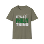 It's A Philly Thing T-Shirt