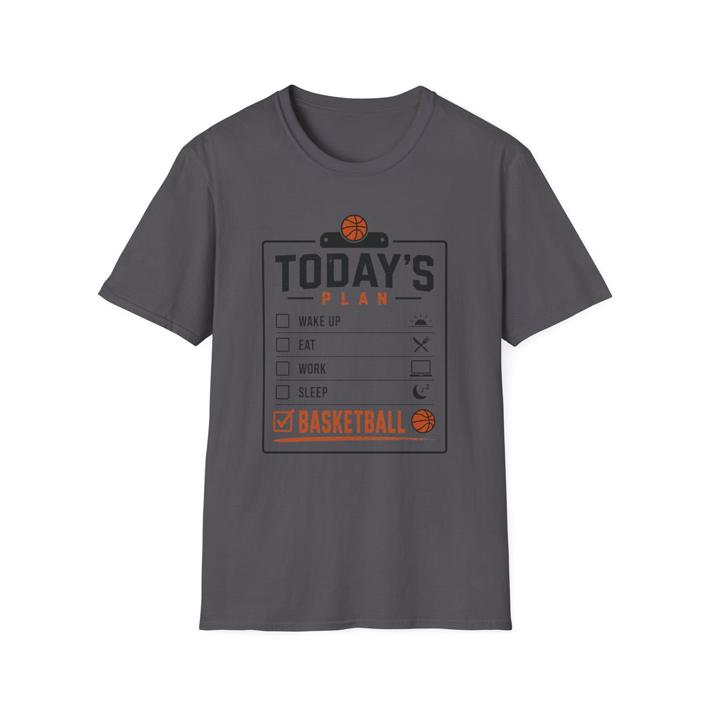Today's Plan T-Shirt