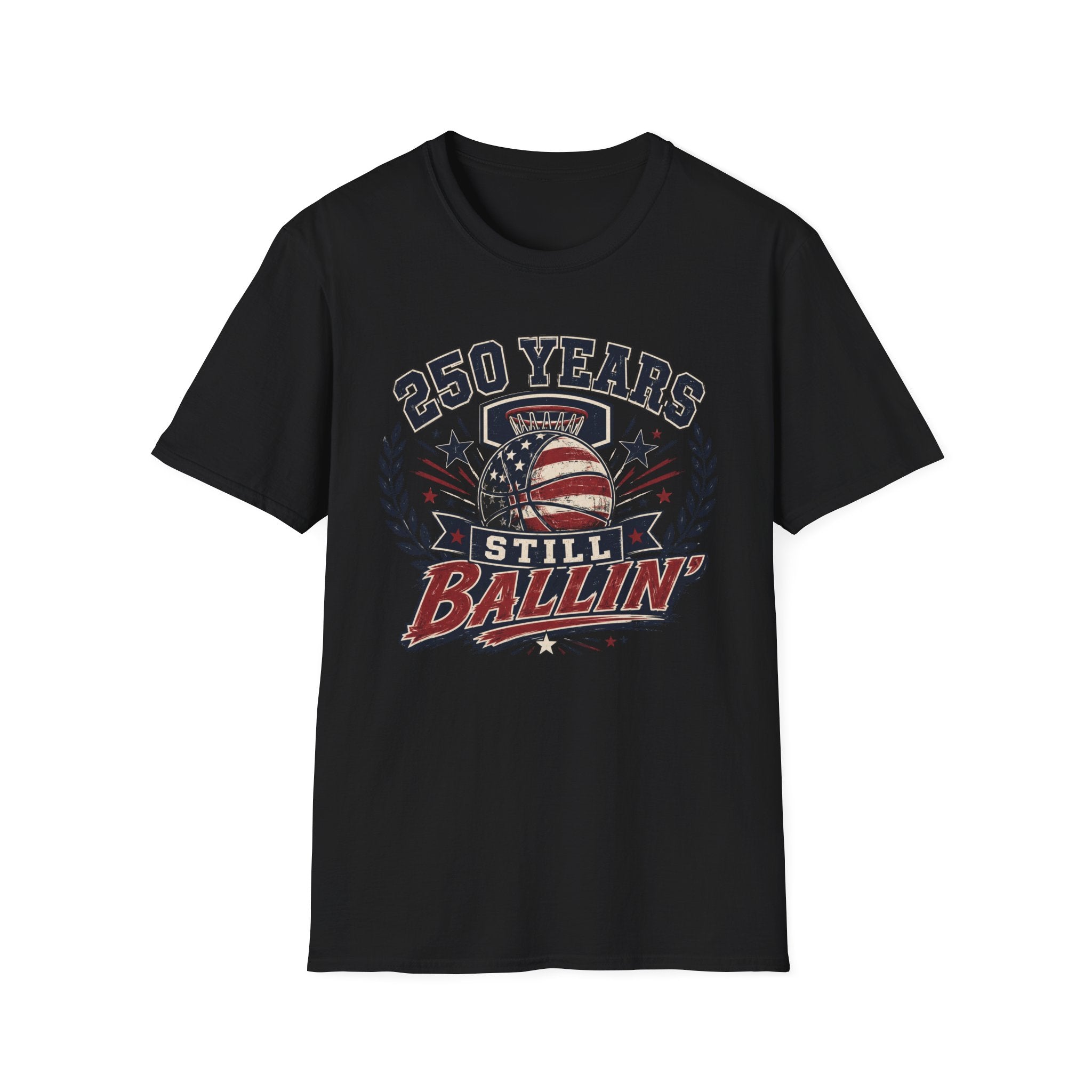 250 Years Still Ballin' T-Shirt