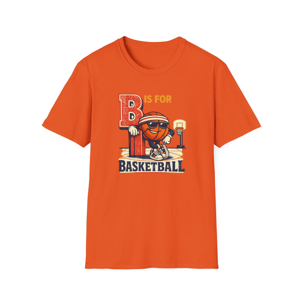 B Is For Basketball T-Shirt
