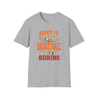 Life Without Basketball T-Shirt