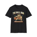 The Ball Hog T-Shirt