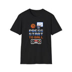 Press Start To Ball T-Shirt