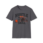 Hustle Is A Skill T-Shirt