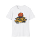 Only Competition T-Shirt