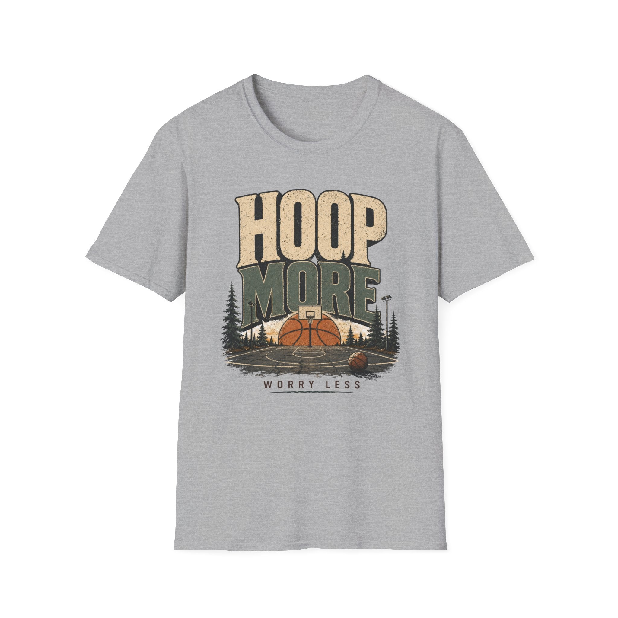 Hoop More Worry Less T-Shirt