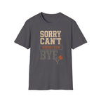 Basketball Bye T-Shirt