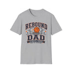 Rebound Dad T-Shirt
