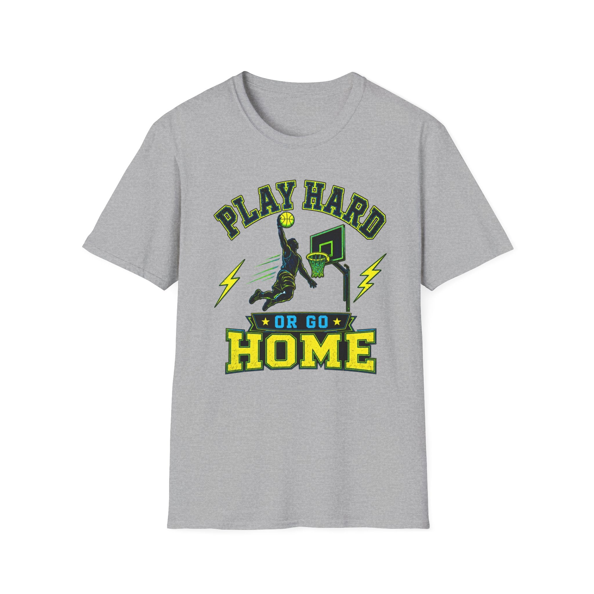 Play Hard Or Go Home T-Shirt