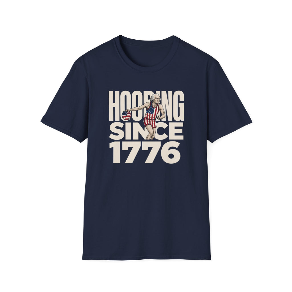 Hooping Since 1776 T-Shirt