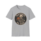 Old Habits Die Hard T-Shirt