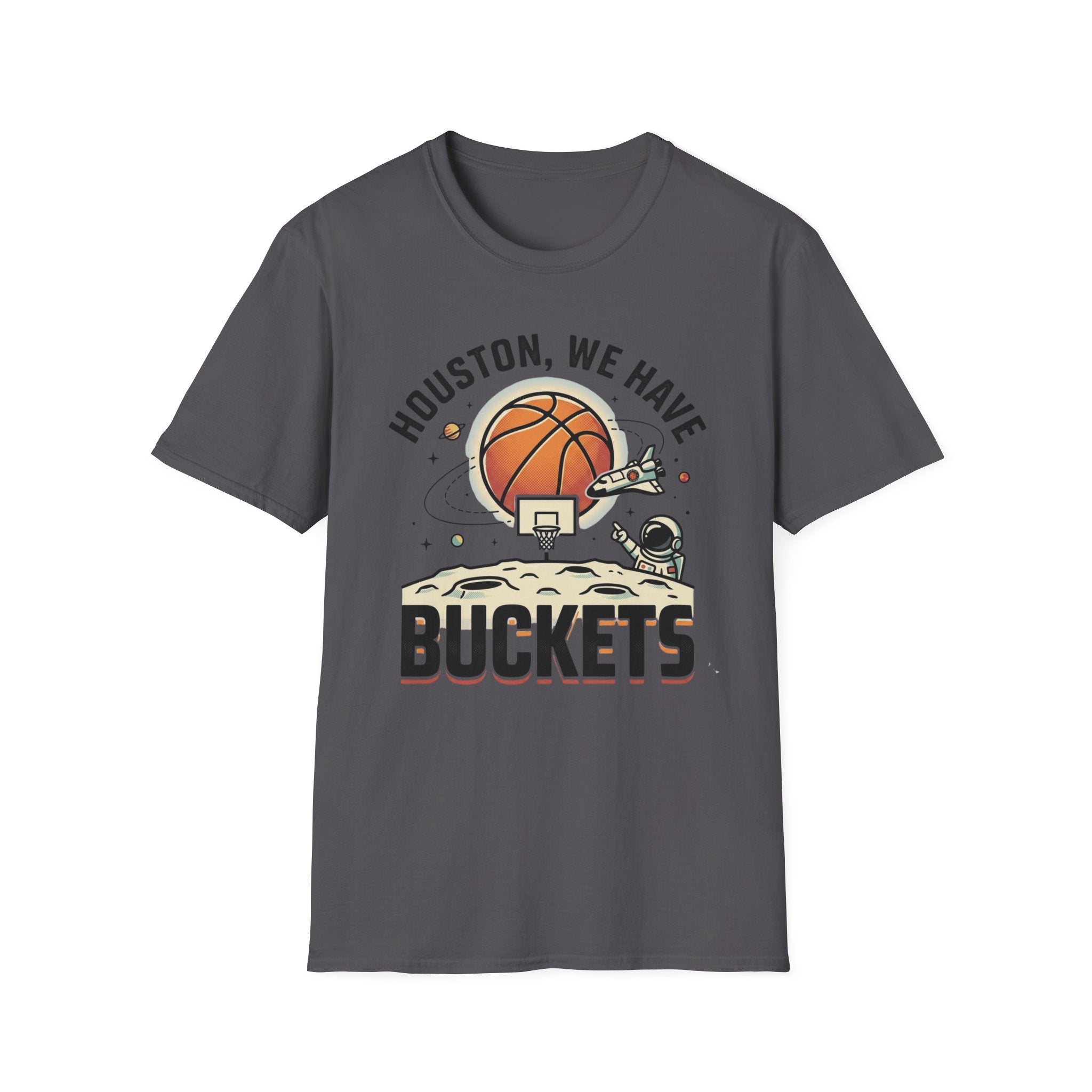 Houston We Have Buckets T-Shirt