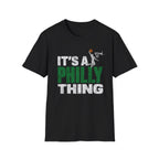 It's A Philly Thing T-Shirt