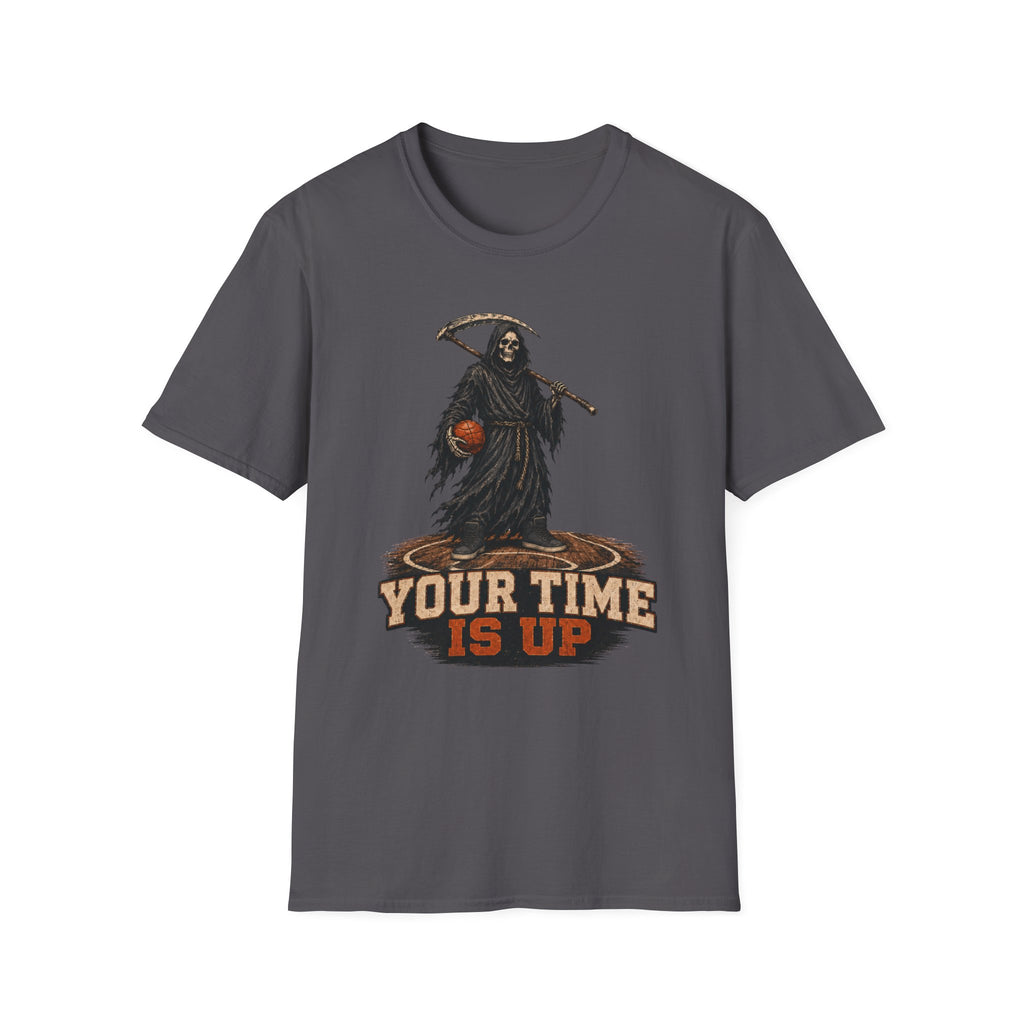 Your Time Is Up T-Shirt