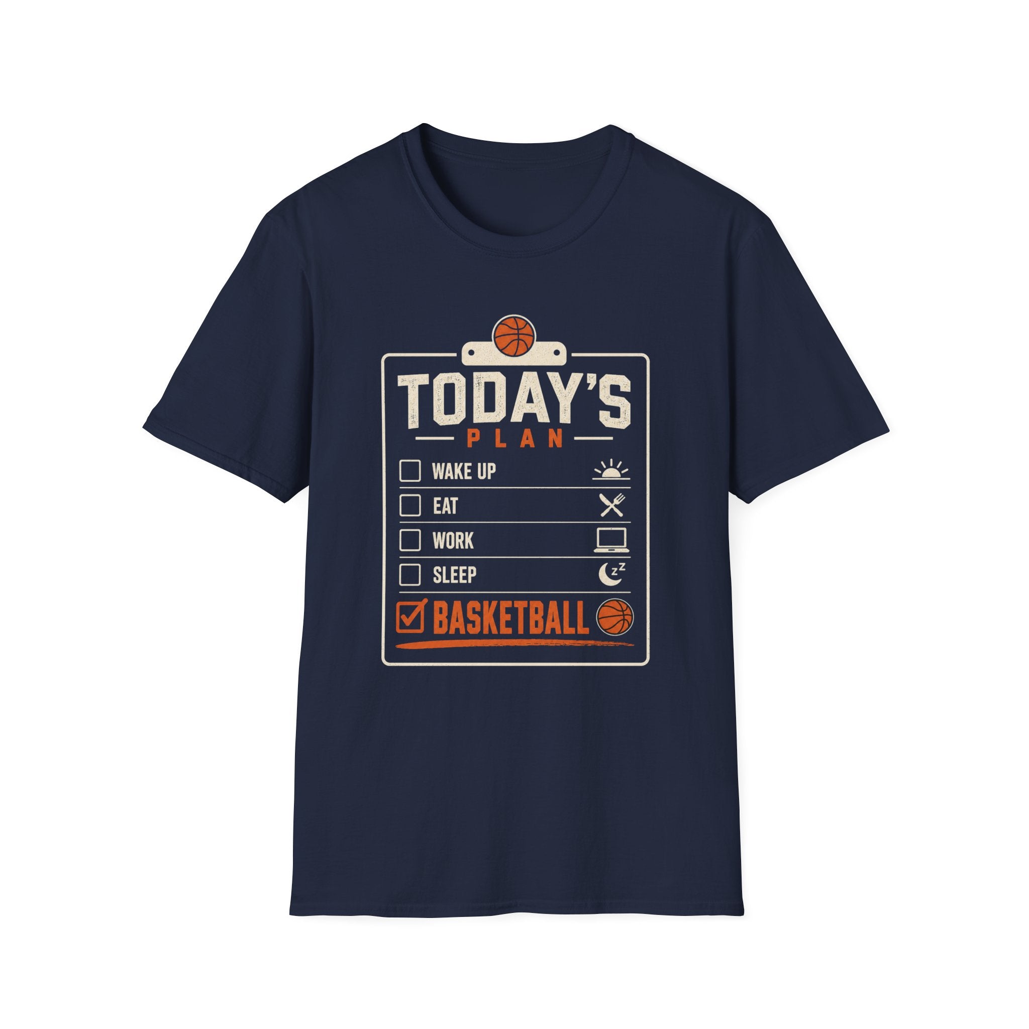Today's Plan T-Shirt