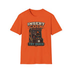 Insert Coin Try Again T-Shirt