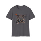 Trust The Arc T-Shirt