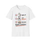 Today's Schedule T-Shirt