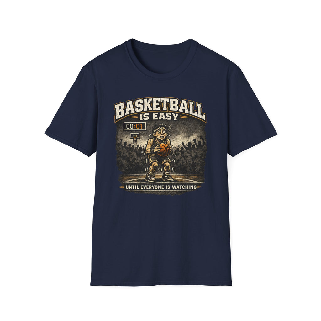 Basketball Is Easy T-Shirt