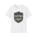 Defend The Court T-Shirt