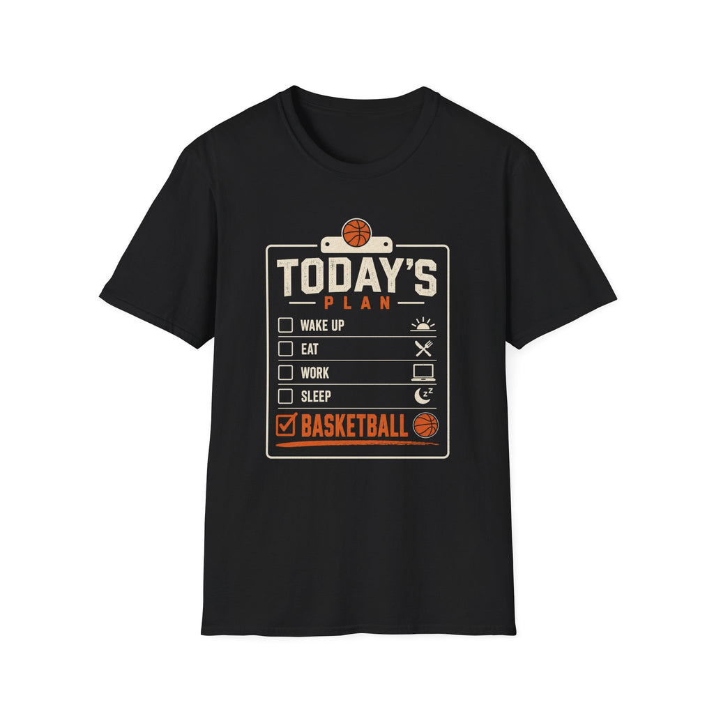 Today's Plan T-Shirt