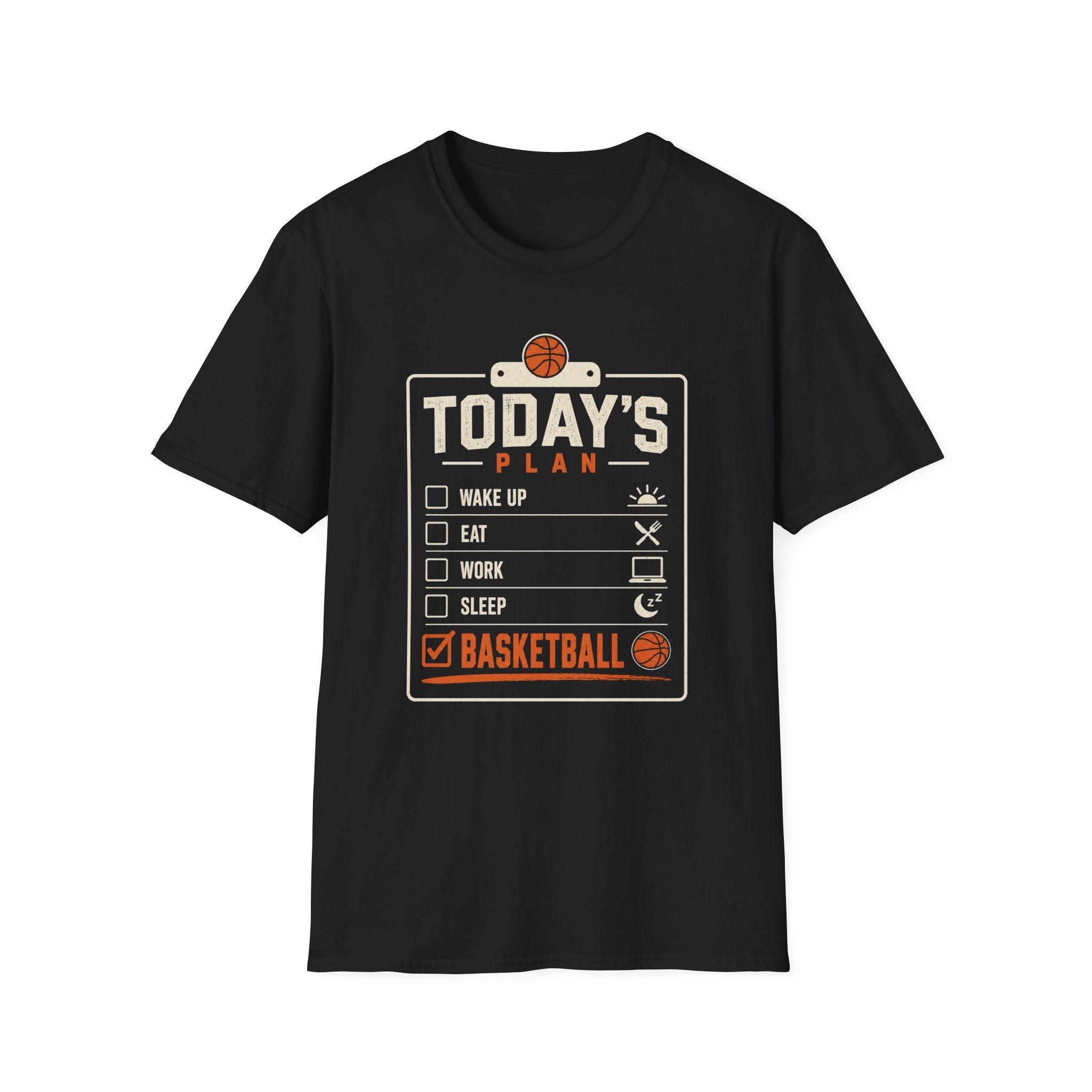 Today's Plan T-Shirt