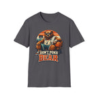 Don't Poke The Bear T-Shirt