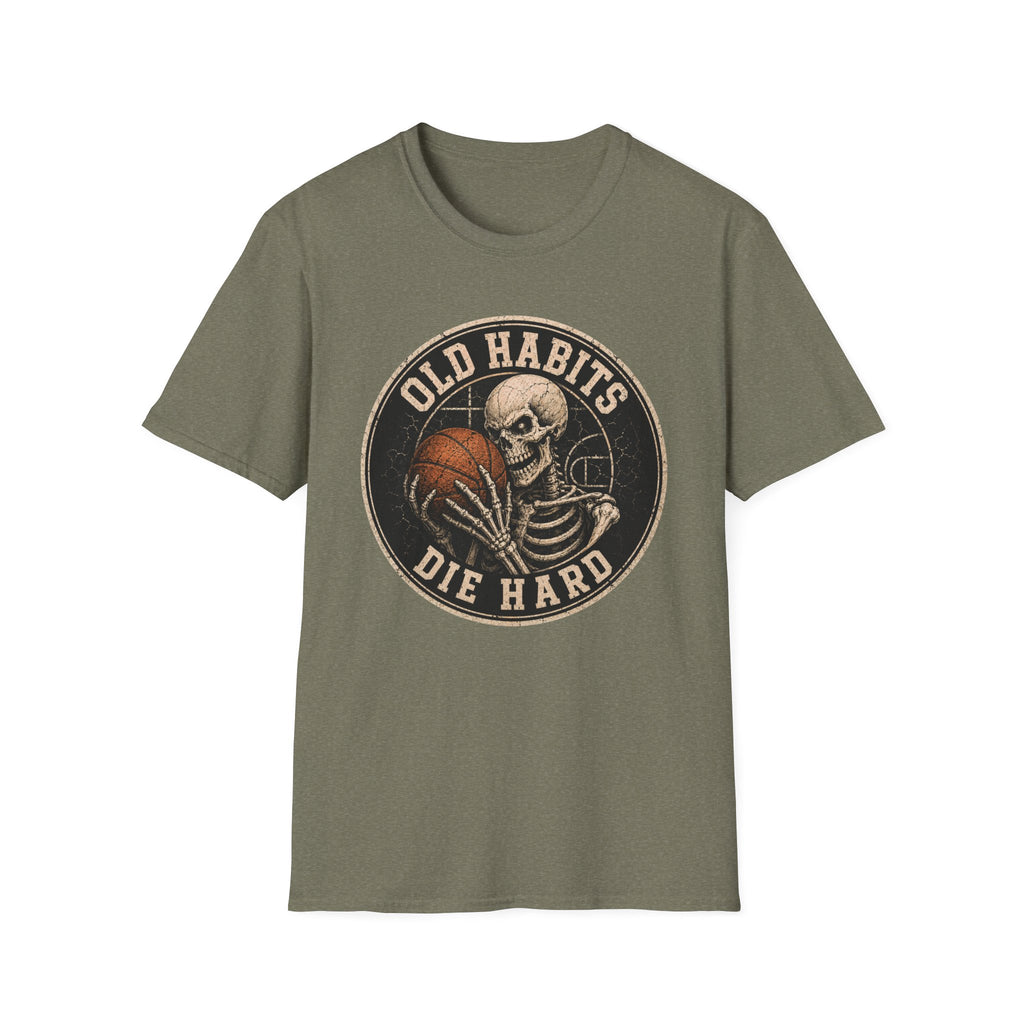 Old Habits Die Hard T-Shirt