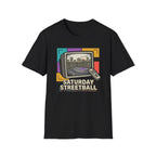 Saturday Streetball T-Shirt