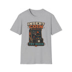 Insert Coin Try Again T-Shirt