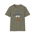 Just Here For The Hoops T-Shirt