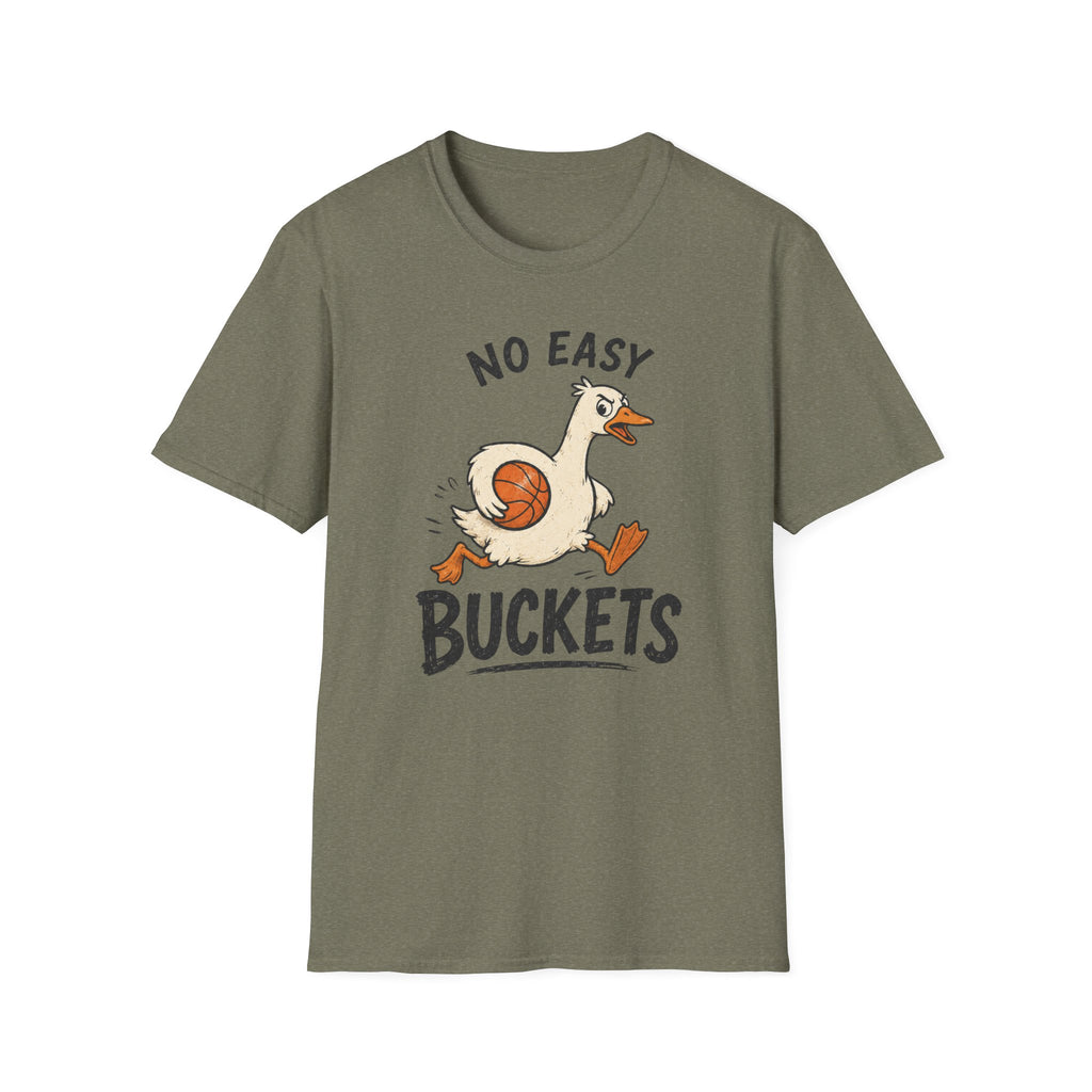 No Easy Buckets 1 T-Shirt