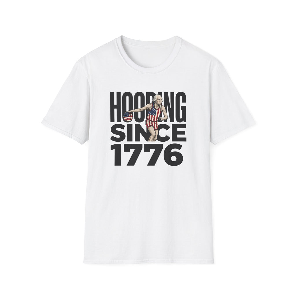 Hooping Since 1776 T-Shirt