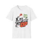 My Jump Shot Is OP T-Shirt