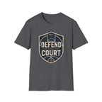 Defend The Court T-Shirt