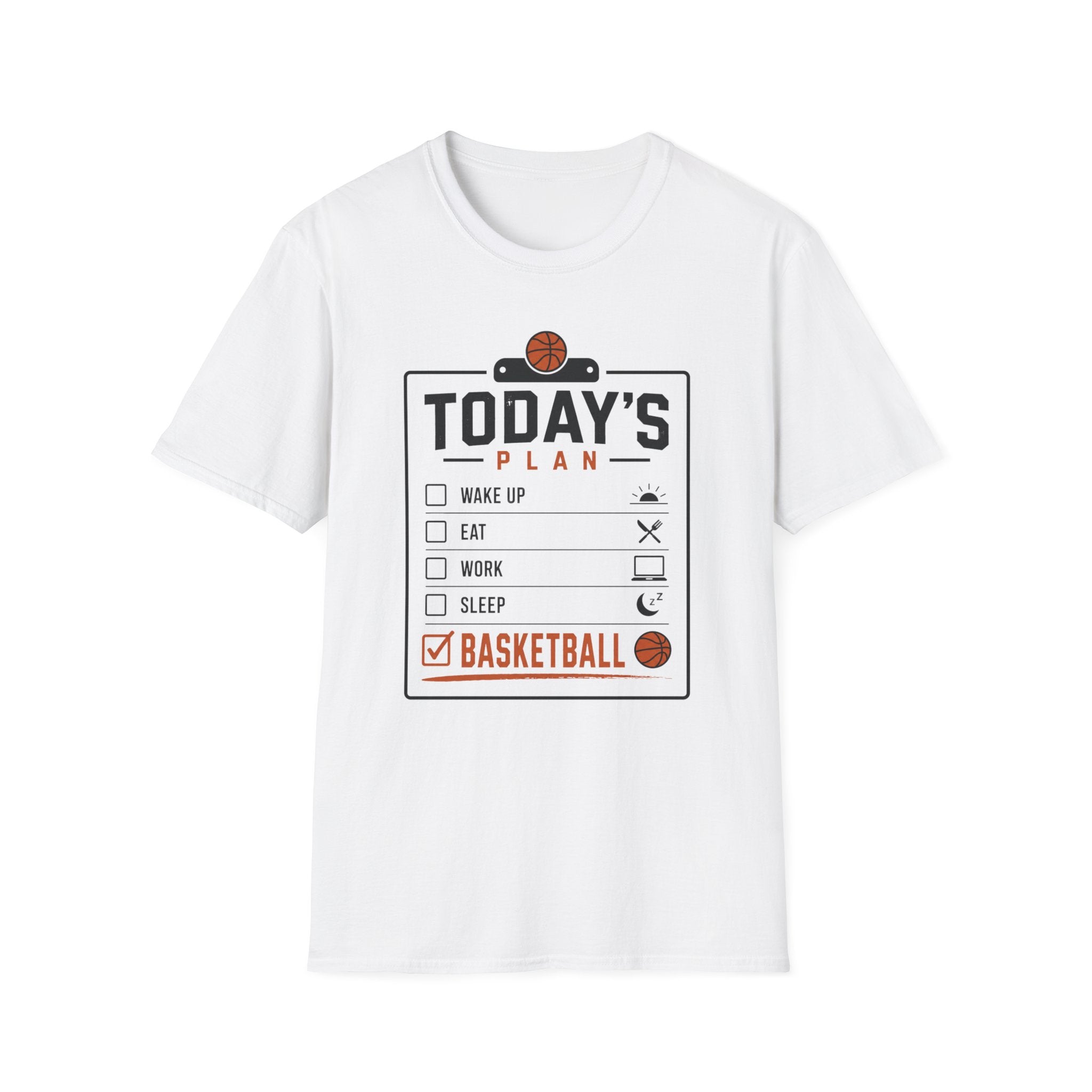 Today's Plan T-Shirt
