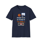 Press Start To Ball T-Shirt