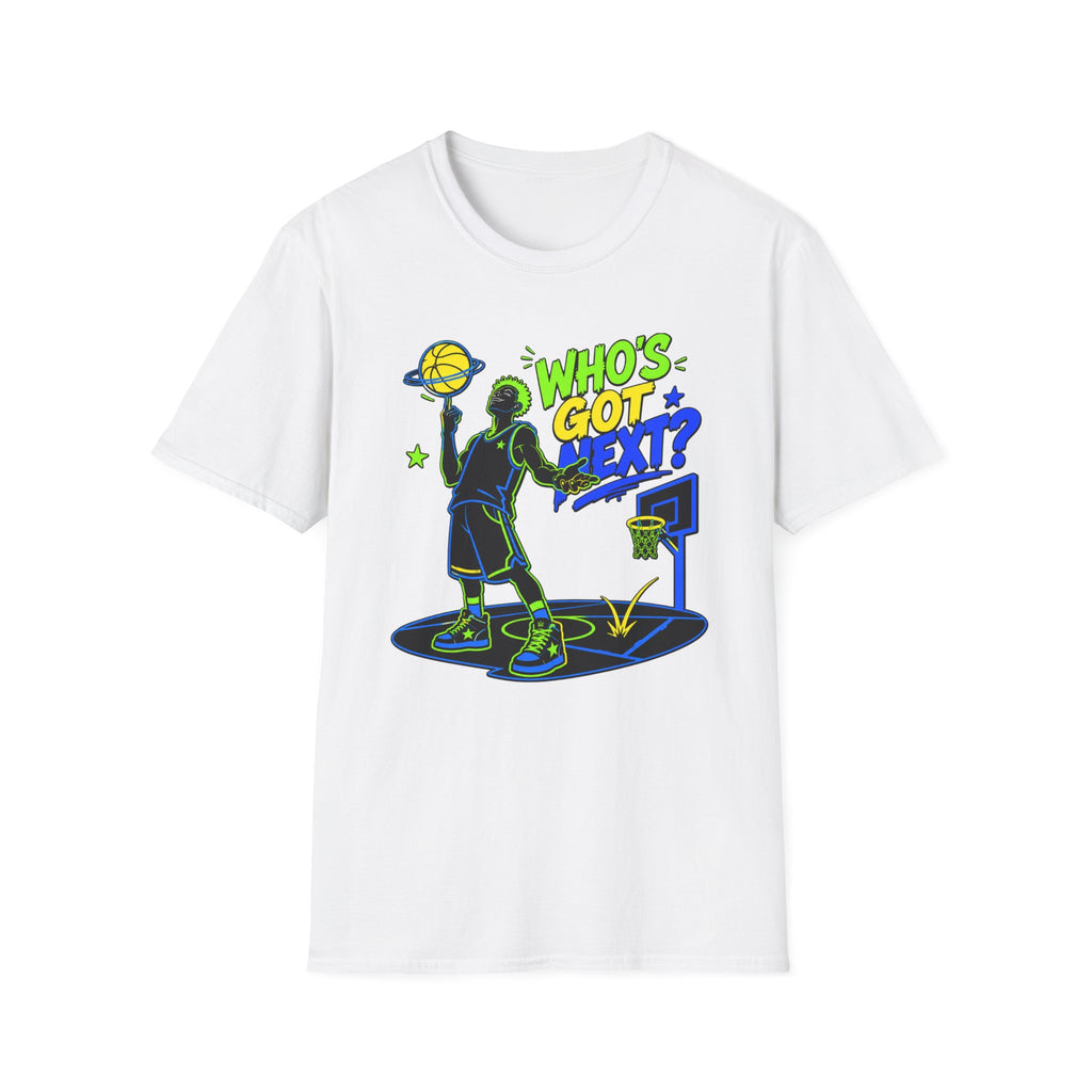 Who's Got Next? T-Shirt