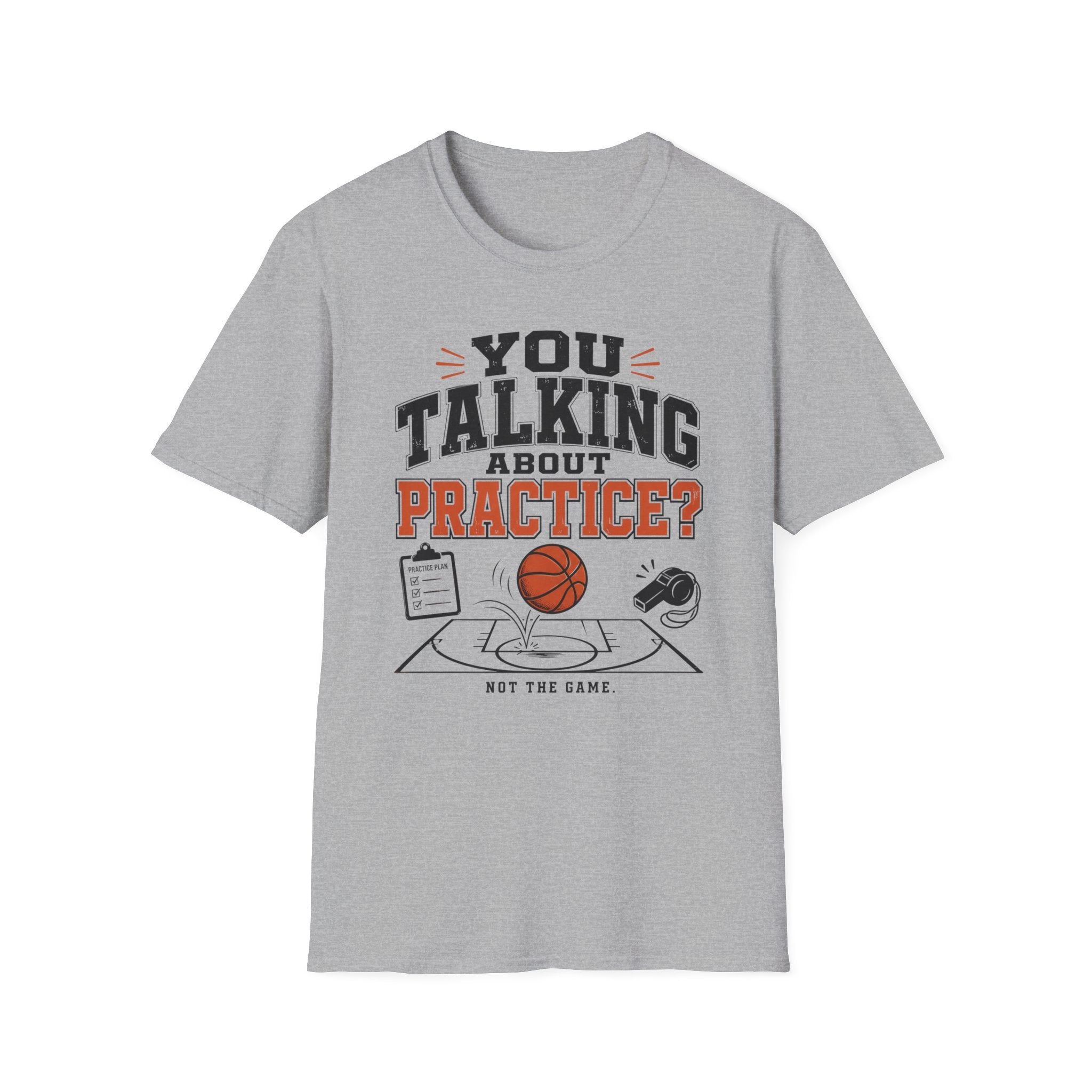 You Talking About Practice? T-Shirt