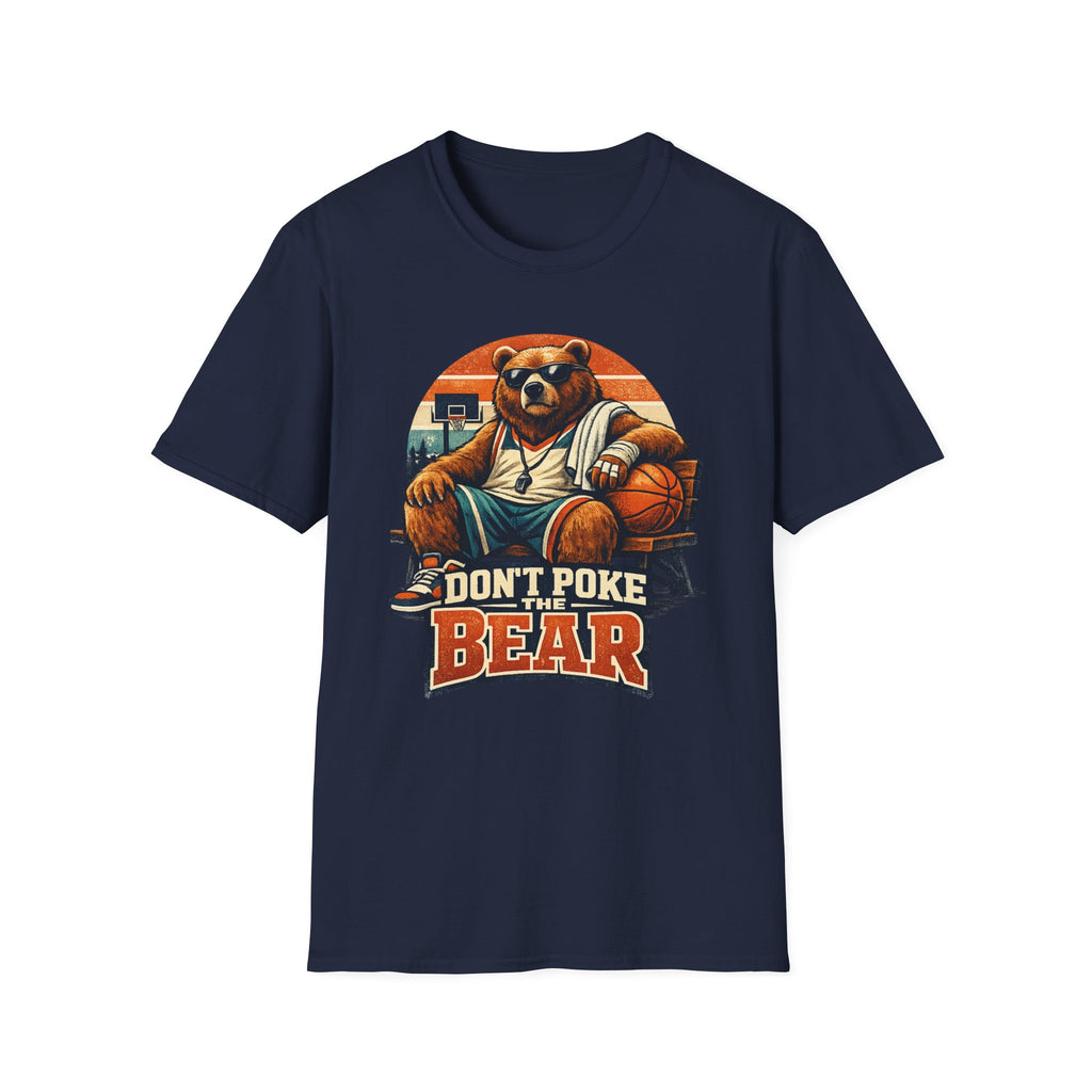 Don't Poke The Bear T-Shirt