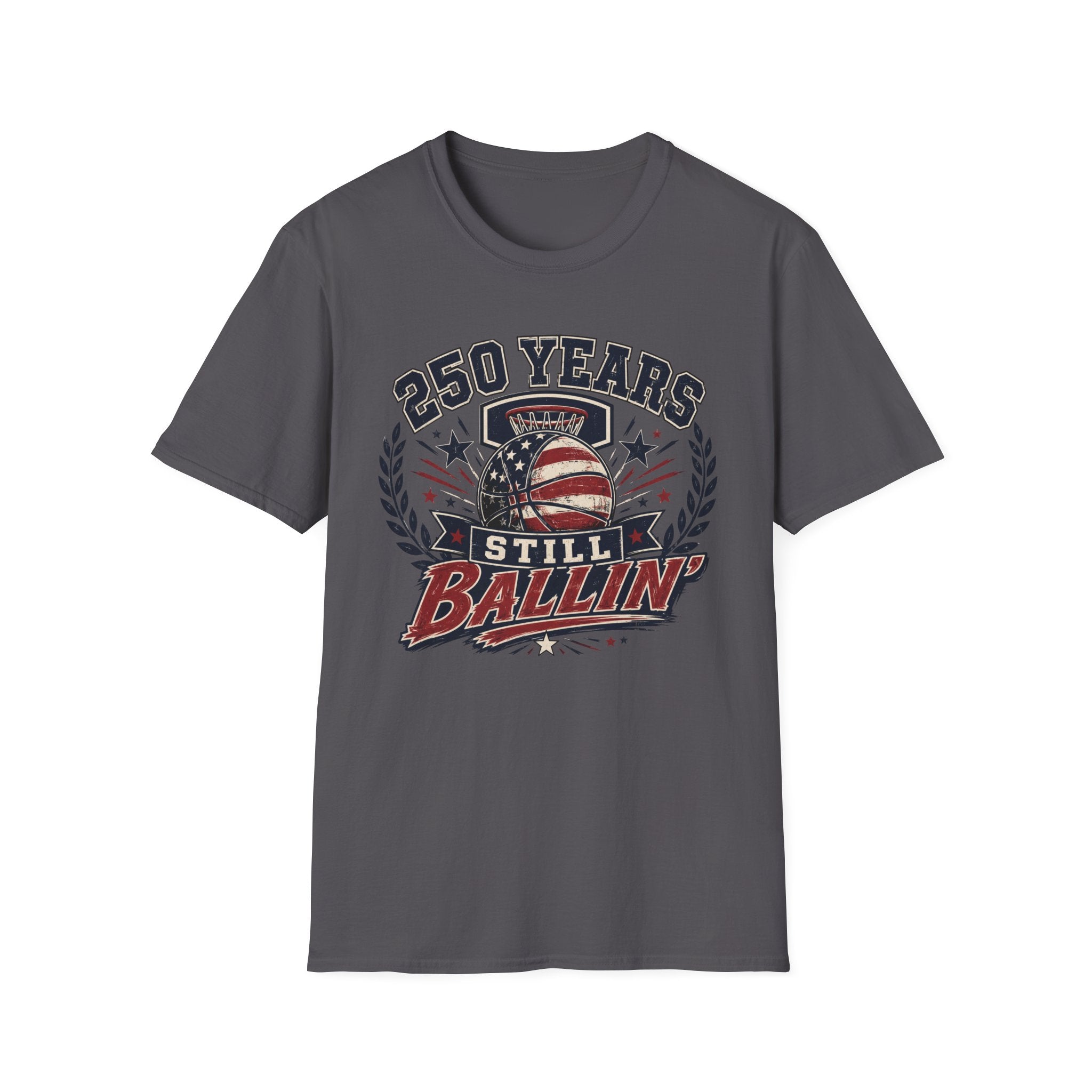 250 Years Still Ballin' T-Shirt
