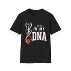 It's In My DNA T-Shirt