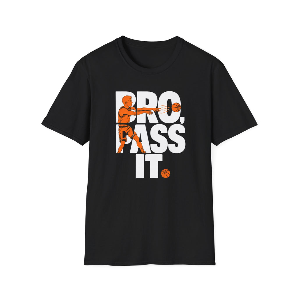 Bro, Pass It T-Shirt