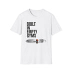 Empty Gyms T-Shirt