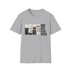 Nobody Watches T-Shirt