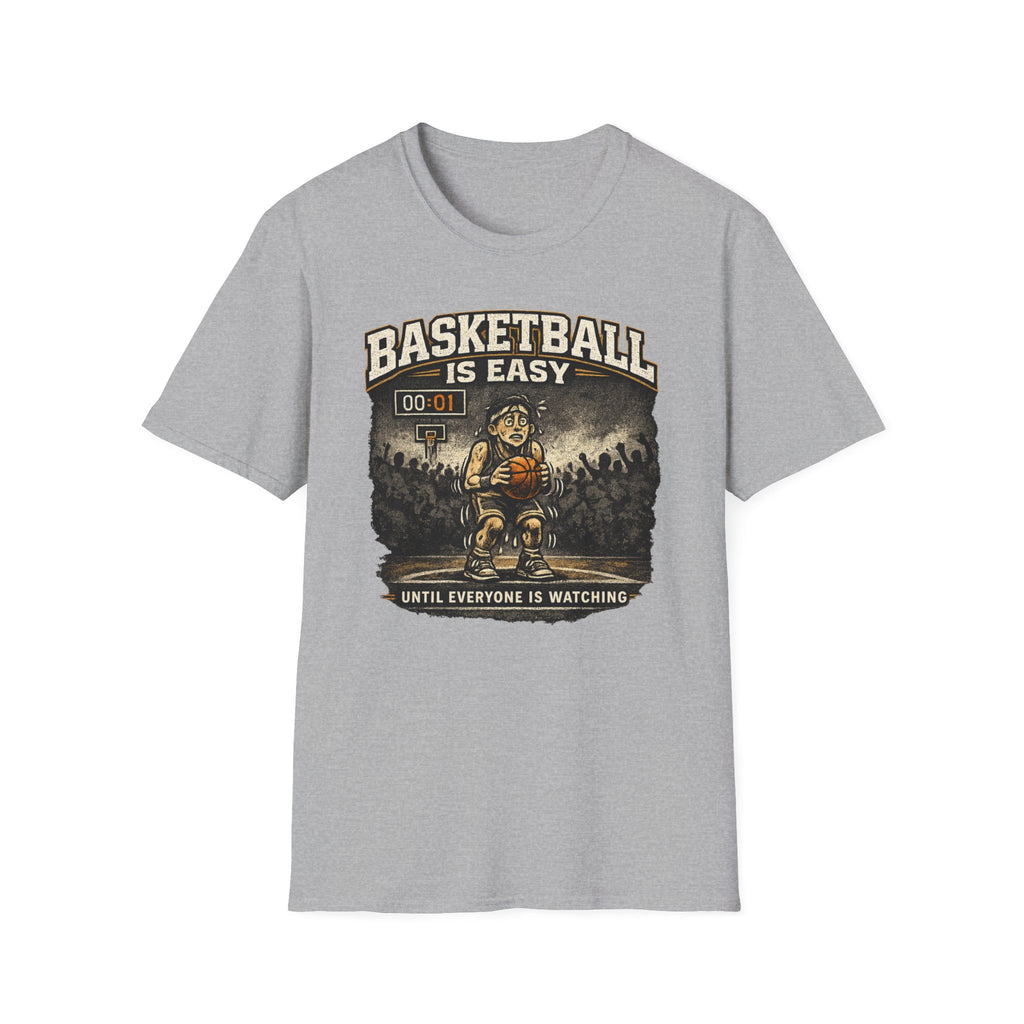 Basketball Is Easy T-Shirt