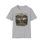Basketball Is Easy T-Shirt