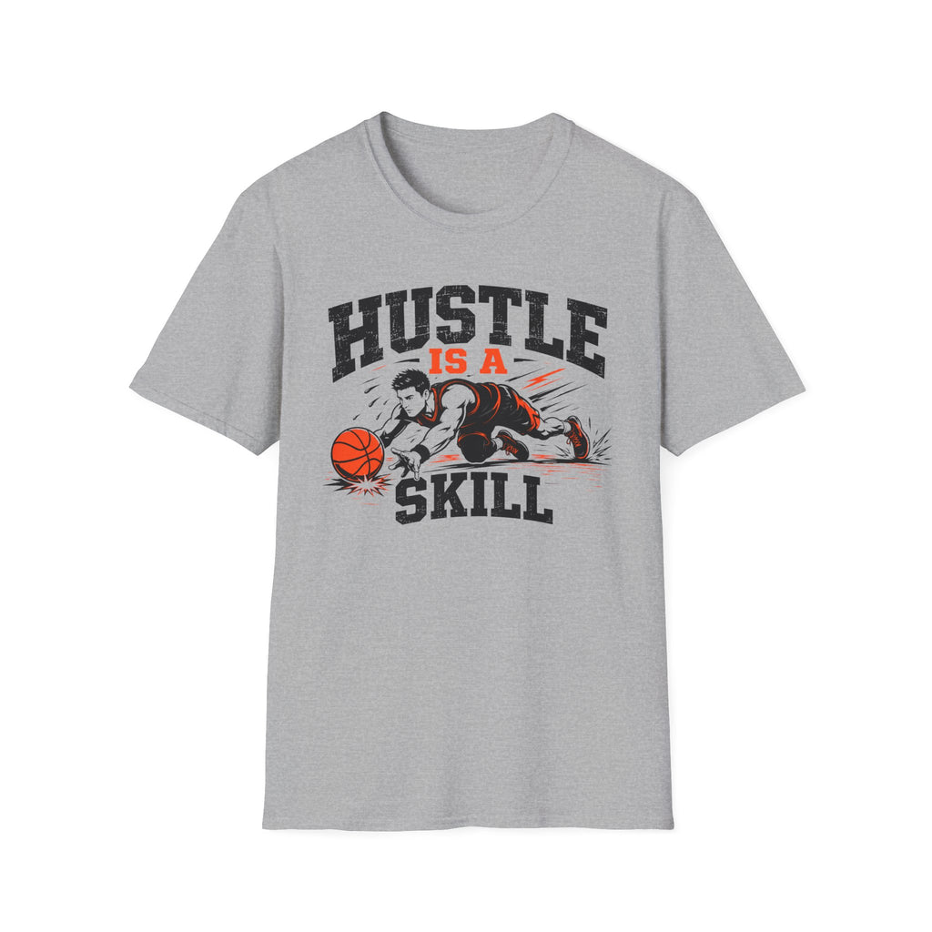 Hustle Is A Skill T-Shirt