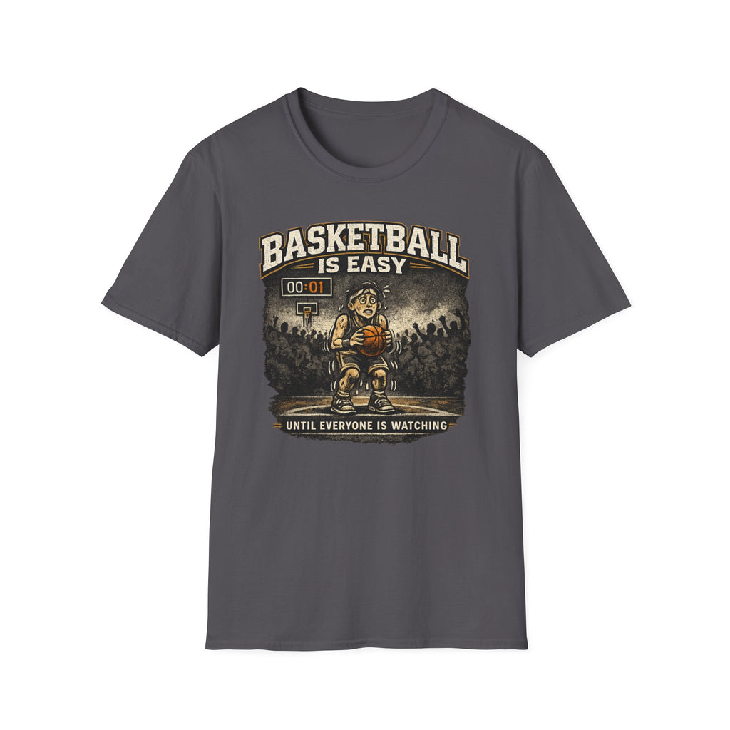 Basketball Is Easy T-Shirt